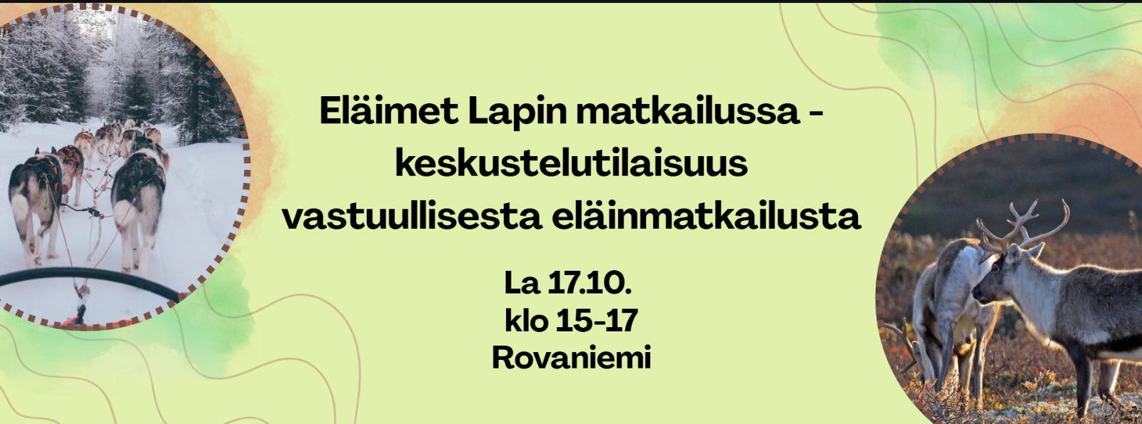 ELÄIMET LAPIN MATKAILUSSA – keskustelutilaisuus vastuullisesta eläinmatkailusta